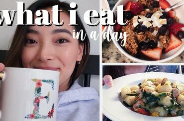 WHAT I EAT IN A DAY | healthy and easy meal ideas