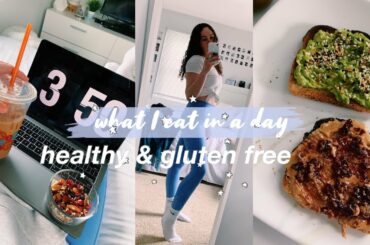 what I eat in a day (healthy and gluten free meal ideas!)