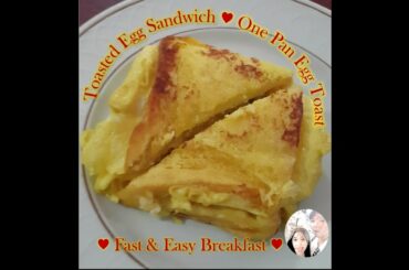 One Minute Breakfast Recipe ♥ Toasted Egg Sandwich ♥ One Pan Egg Toast