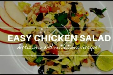 Easy Chicken Salad | Food | Dr. Seema Medhe | NutraLife