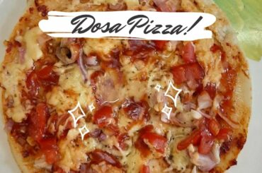 Pizza Dosa | Low Calorie  | Cheat Recipe | How to make Pizza Dosa