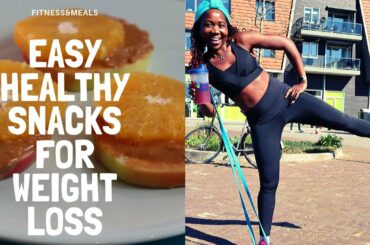 EASY HEALTHY SNACK IDEAS FOR WEIGHT LOSS