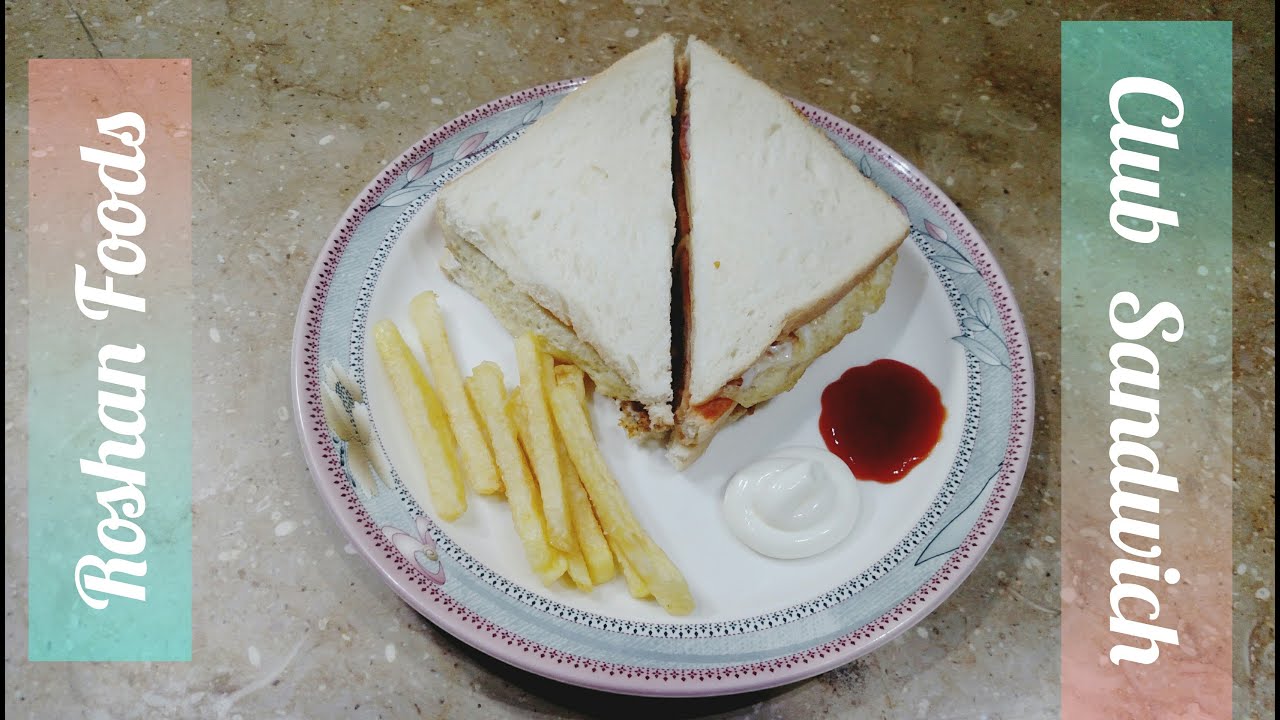 Club Sandwich Recipe by Roshan Foods Club Sandwich Recipe by Roshan Foods