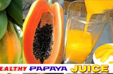 Papaya Juice Recipe | Best Healthy juice recipe | How to make healthy juice? Viral juice recipe, how