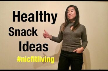 Healthy Snack Ideas!