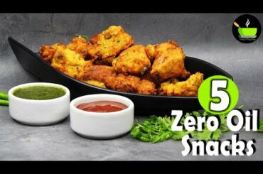 5 Zero Oil Snacks Recipes | Evening Snack Without Oil | Snacks Recipe | Tea Time Easy Snack