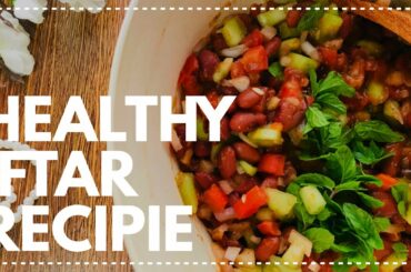 Healthy Ramadan Meal for Iftar | Quick and Easy Iftar Recipes for Weight Loss