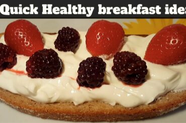 4 Super Quick Healthy breakfast ideas | How to lose weight fast
