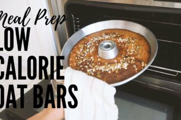 MEAL PREP LOW CALORIE OAT BARS WITH ME (NO FLOUR NEEDED) | Lazy Girls Guide to Baking + Gluten Free