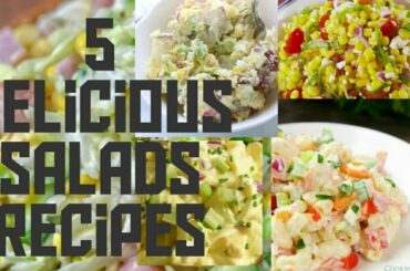 5 Delicious Salads Recipes