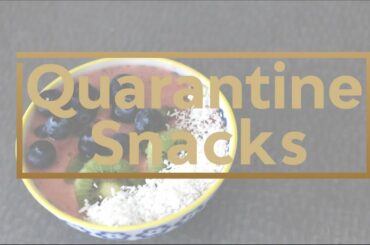 5 HEALTHY Quarantine Snacks | Easy & Affordable