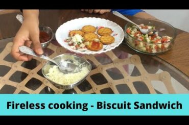 Fireless Cooking - Biscuit Sandwich Recipe