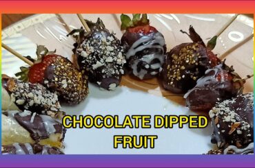 CHOCOLATE DIPPED FRUITS | SNACKS IDEAS FOR KIDS