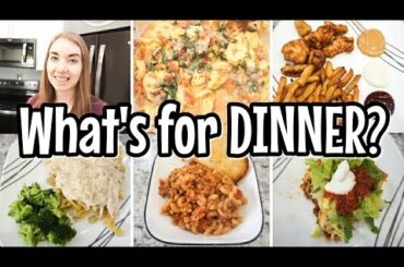 WHAT'S FOR DINNER? // EASY DINNER IDEAS // SIMPLE DINNER RECIPES