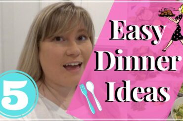 COME OVER FOR DINNER EP.2 | 5 QUICK & EASY MEAL IDEAS | WHATS FOR DINNER? | EASY DINNER MEAL IDEAS