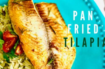 Super Simple Pan Fried Tilapia Fillet | High Protein & Low Fat | Healthy Living