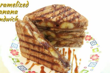 Caramelized Banana Sandwich// Breakfast bread recipe//Toffee sauce recipe~Resham Bakes and Catering