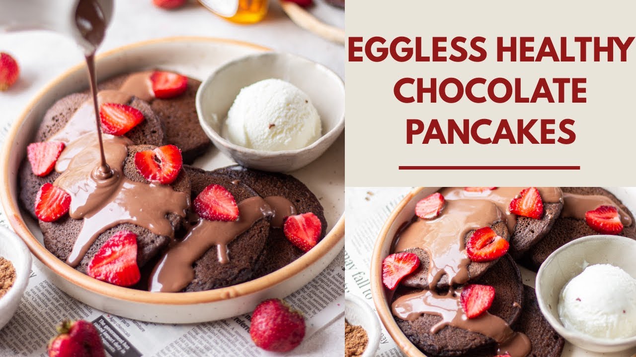 BEST CHOCOLATE PANCAKES | EGGLESS| Healthy Pancakes- no refined sugar & flour | Wholewheat pancakes BEST CHOCOLATE PANCAKES | EGGLESS| Healthy Pancakes- no refined sugar & flour | Wholewheat pancakes