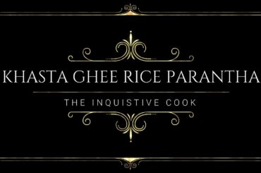 Easy recipe to make Khasta Ghee Rice Parantha ll Healthy Food 11 Breakfast 11 Good for Tiffin Box