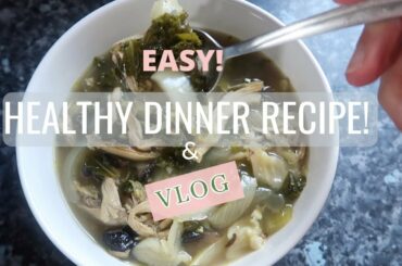 EASY Healthy Dinner Recipe | Isolation VLOG | Baby Lily | Lets Get Healthy TOGETHER | DITL