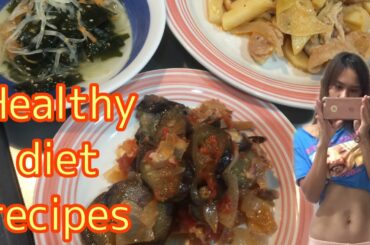 Healthy diet recipes//how to lose weight//pagkain para pumayat