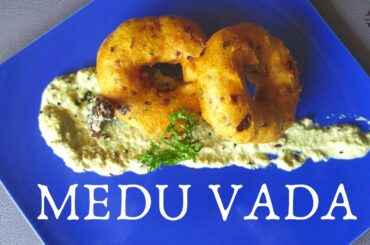 Medu Vada South Indian Delicacy | मेडु वड़ा | South Indian Breakfast | Healthy Food|