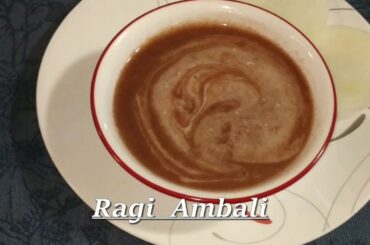 RAGI MALT....RAGI AMBALI...HEALTHY AND TASTY...RECIPE....WEIGHT LOSS RECIPE...