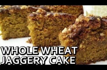 WHOLE WHEAT JAGGERY CAKE RECIPES FOR WEIGHT LOSE | Ramdan special | Quick recipes with Desi style |