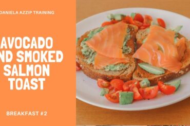 Avocado and smoked salmon toast (Breakfast #2) | Healthy breakfast recipes, avocado toast