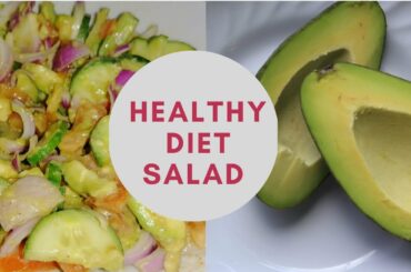SALAD: Easy to Make Avocado Cucumber Tomato Healthy Salad Recipe#Avocado Lovers For Weight Loss