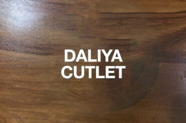 Dalia Cutlet - Healthy Starter!