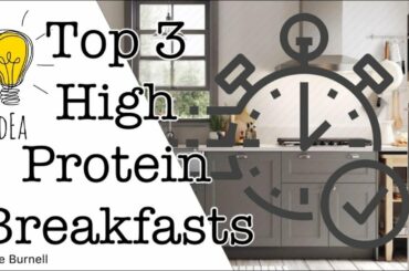 Top 3 High Protein Breakfast Ideas | Mike Burnell