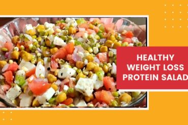 Protein Salad Quick Recipe - प्रोटीन सलाद - Healthy Weight Loss Recipe - Cook Without Fire Recipe
