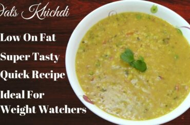 Oats Recipe For Weight Loss | Weight Watchers Recipes | Savithri's Kitchen