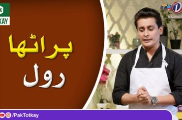 Most Wanted Paratha Roll Recipes By Pak Totkay