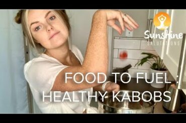 Healthy Kabobs : Food to Fuel [low calorie protein packed kabobs for the grill]
