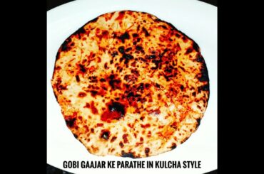 Gobhi Gajar ke Parathe in Kulcha Style - Healthy Paratha Recipe in Hindi - Paratha Recipe