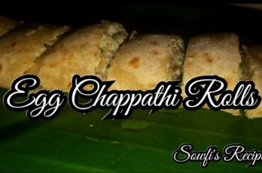 Egg Chappathi Rolls | Kids' Lunch box Recipes | Chappathi Rolls | Sowfi's Recipes