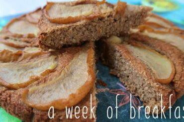 Food Diaries | A Week of Breakfasts *Easy and Healthy Breakfast Ideas Included!*