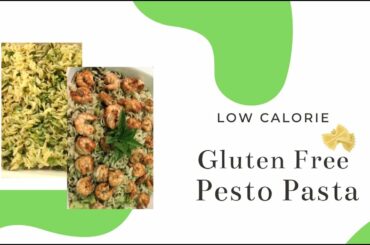 Low Calorie Gluten Free Shrimp Pesto Pasta! *Vegan/Vegetarian Option Shown*