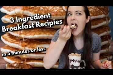 3-Ingredient Healthy Breakfast Recipes You Can Make in 5 Minutes or Less