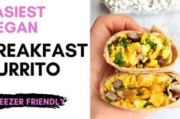 VEGAN BREAKFAST BURRITO / Easy Freezer breakfast burrito / Vegan brunch ideas