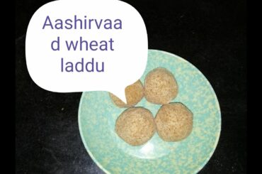 #Aashirvaad wheat laddu|baby recipes |sathumavu urundai |kids healthy snacks |