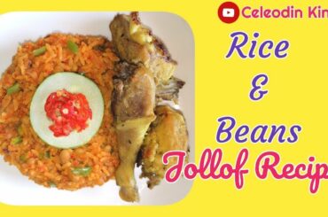 RICE AND BEANS JOLLOF RECIPE