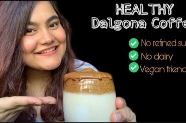 HEALTHY Dalgona coffee | No dairy | No sugar| Low Calorie | Vegan Friendly | Easy | TikTok Coffee :)