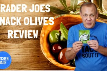Trader Joes Product Review | Snack Olives | Kitchen Dads Cooking