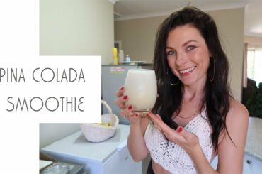 PINA COLADA SMOOTHIE | Healthy recipes | Zenda Smith
