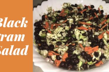 Tutorial 25: How To Make Black Gram Salad/Channa Chaat ? | Healthy Recipes | SaraZ