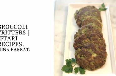 Broccoli Fitters | Iftari | Healthy Recipes | Hina Barkat