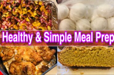 Healthy Simple Meal Prep/Batch Cooking| Keto/Low Carb Friendly| 5/6/20
